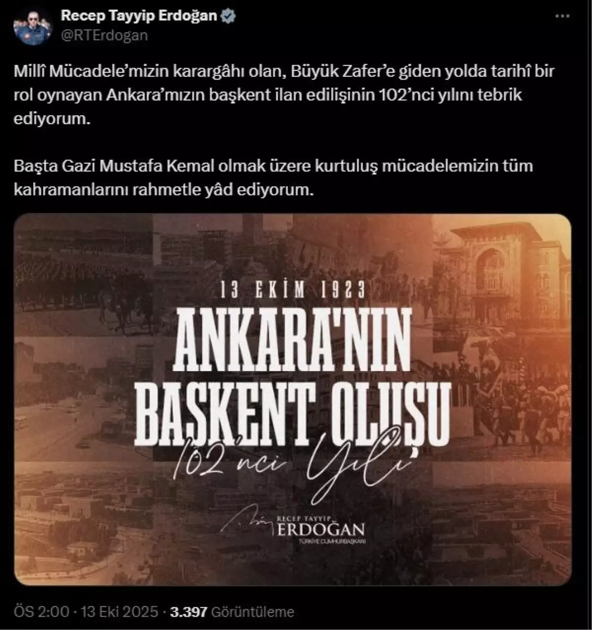 Cumhurbaşkanı Erdoğan, Ankara’nın Başkent İlan Edilişinin 102. Yılını Kutladı