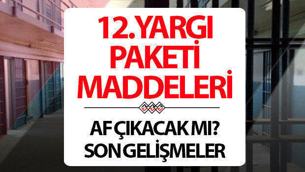 12yargi paketi son dakika 2026 12 yargi paketi ne zaman resmi gazetede yayimlanacak SjGpeqIz